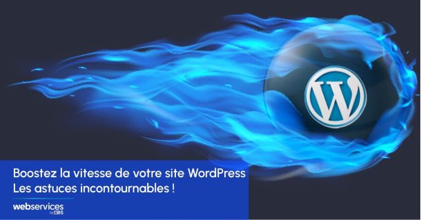 Acc&eacute;l&eacute;rer vitesse site wordpress en Alg&eacute;rie ebs