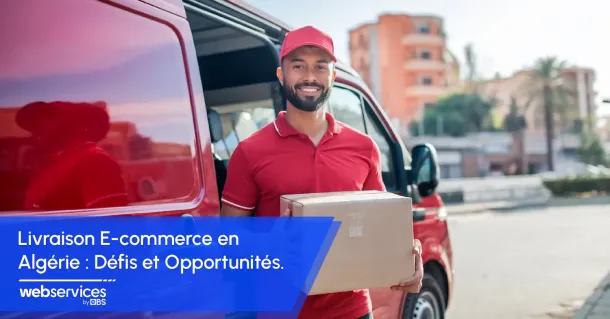 Livraison ecommerce en alg&eacute;rie