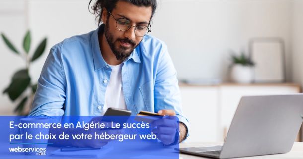Homme effectuant des transactions e-commerce en Alg&eacute;rie