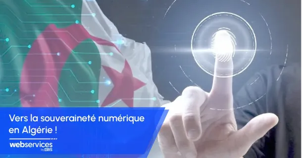 Souverainet&eacute; num&eacute;rique alg&eacute;rie ebs