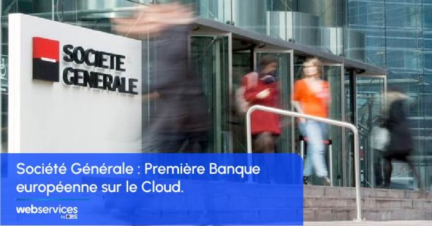 Soci&eacute;t&eacute; G&eacute;n&eacute;rale sur le Cloud
